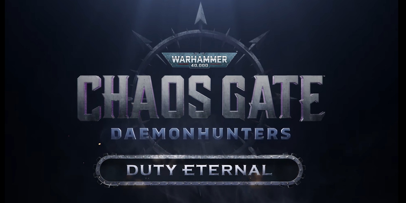 Warhammer 40k: Chaos Gate Daemonhunters – Duty Eternal: Release