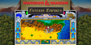 ‘Fantasy Empires’ – If ‘Total War’ Was ‘Risk’ and Also From the 90s