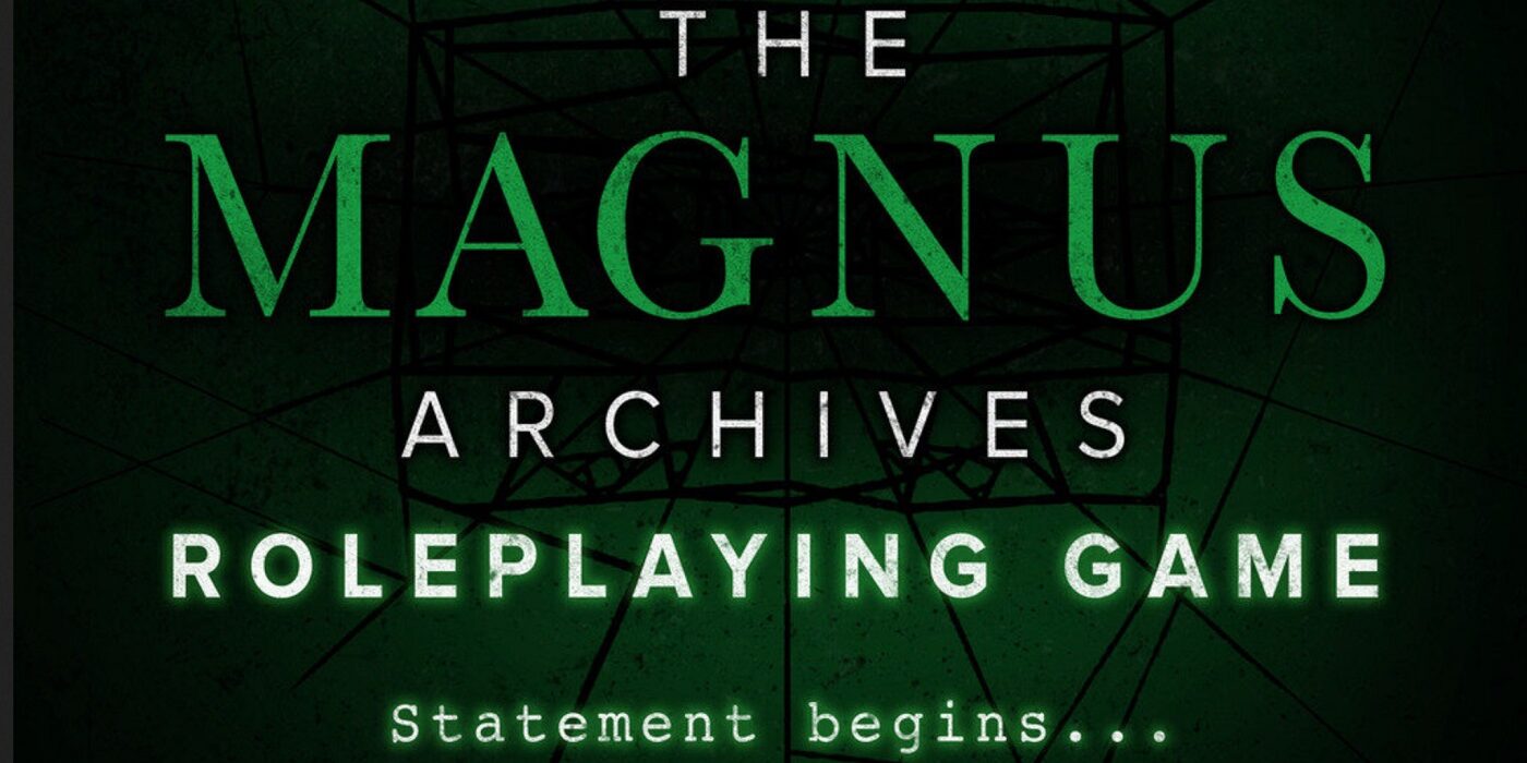 Horror Podcast 'The Magnus Archives' Will Get Its Own RPG - Bell of Lost  Souls