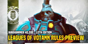 Warhammer 40K: 10th Ed Leagues of Votann Rules Preview