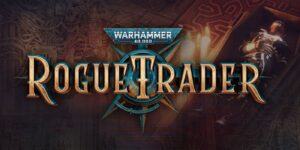 Warhammer 40K: Rogue Trader’s Main Theme Sung By Choir Praises The Emperor