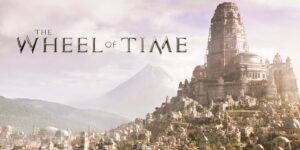 You Can Watch the Start of ‘The Wheel of Time’ Season 2 Right Now