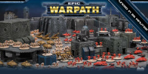 Mantic: Epic Warpath – Final Hours To Score Big With Kickstarter Pledges