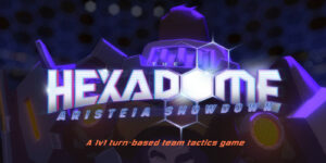 Cheer On ‘Aristeia!’ With the Upcoming Digital Version, ‘The Hexadome’