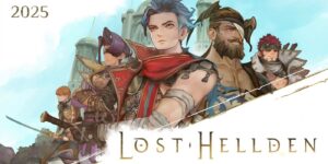 ‘Lost Hellden’ – New JRPG Announced from Veteran ‘Final Fantasy’ Devs