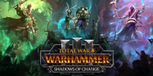 ‘Total War: Warhammer 3’s Major ‘Shadows of Change’ Update Reworks the DLC in a BIG Way