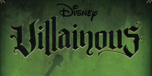 ‘Villainous’: All the Q&As for You Poor, Unfortunate Souls